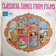 Various - Classical Songs From Films (Vol. 2)