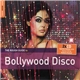 Various - The Rough Guide To Bollywood Disco